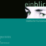 Ausstellung „Einblicke“ im Torhaus Dortmund Ausstellung „Einblicke“ im Torhaus Dortmund
